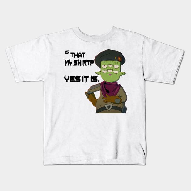 Final Space - Is That My Shirt? Yes It Is. Kids T-Shirt by TojFun